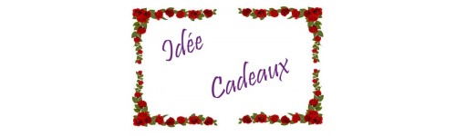 Idée cadeaux